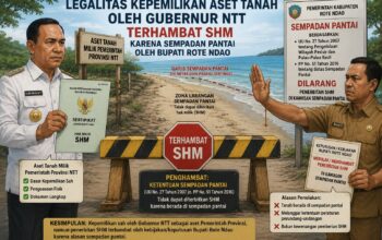Kebijakan ATR/BPN NTT Tarik Dua Arah: Gubernur Dorong Legalitas, Bupati Rote Ndao Terapkan Sempadan Pantai